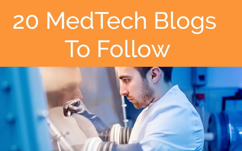 20 MedTech Blogs to Follow